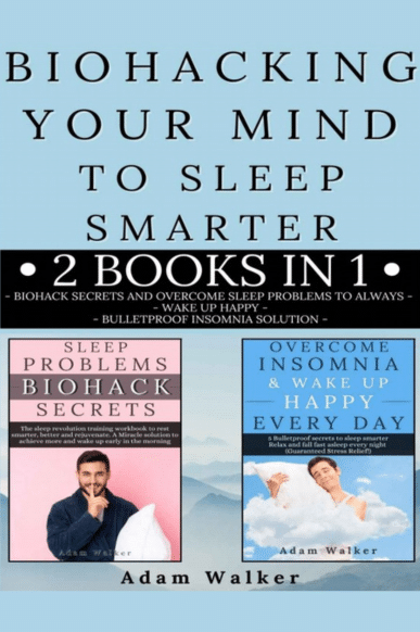 Biohacking Your Mind To Sleep Smarter